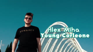 Alex Miha - Young Corleone (Official Video 2019)